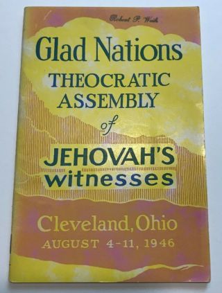 1946 Glad Nations Convention Program Cleveland Oh Aug 4 - 11 Watchtower Jehovah