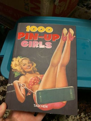 1000 Pin - Up Girls Paperback Book By Taschen 25th Anniversary