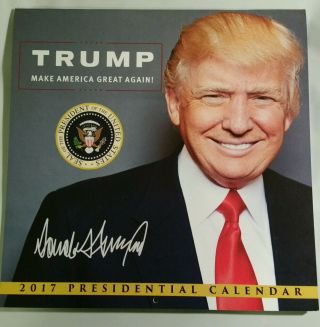 2017 Donald Trump Presidential Inauguration Calendar Make America Great Again