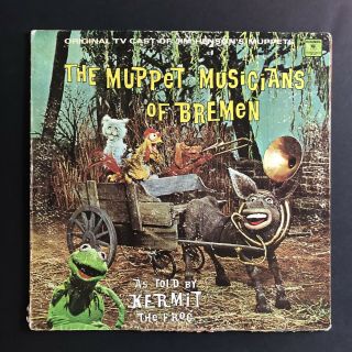 3 Muppets Records Albums The Muppet Musicians Of Bremen.