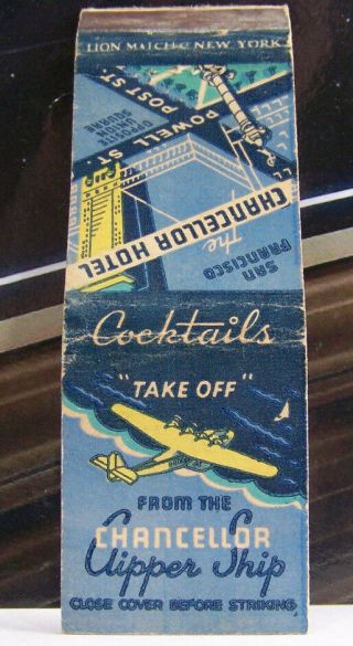 Rare Vintage Matchbook Cover R3 California San Francisco Chacellor Plane Ship