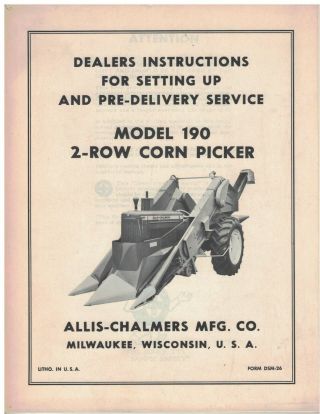 Vintage Operating Instructions Allis Chalmers Model 190 2 - Row Corn Picker