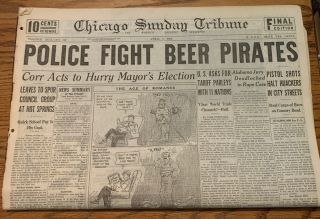 “police Fight Beer Pirates” Chicago Sunday Tribune 04/09/33