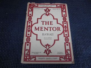 Antique 1917 The Mentor Hawaii Department Of Travel E.  M.  Newman Old Information