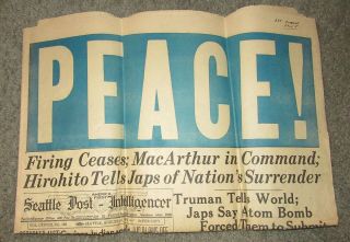 " World War Two End " Vintage Newspaper Peace - Seattle P.  I.  - Aug 15,  1945