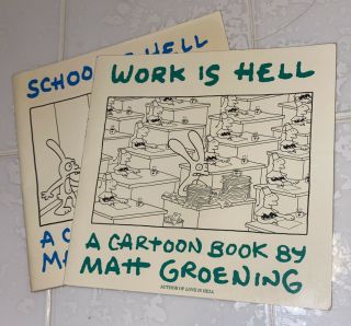 Matt Groening Work Is Hell & School Is Hell Simpsons Futurama Cartoon Comics