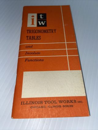 Vtg 1966 Illinois Tool Itw Book Trigonometry Tables & Involute Functions