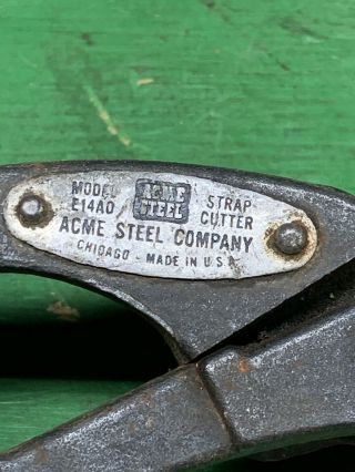 Vintage Strap Cutter Model E14ao Acme Steel Co.  Chicago Usa (missing Spring)