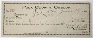 Polk County Dallas Oregon Orig 1891 County Tax Receipt Signed By Sheriff Wells