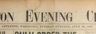 Appleton Evening Crescent (WI),  three issues,  July 30,  31,  & Aug 01,  1907 2