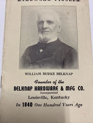 Vintage 1940 William Burke Belknap Hardware Early Business Career Booklet 2