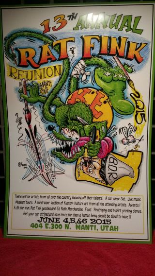2015 Rat Fink Reunion Poster 13th Annual - - Ed Big Daddy Roth Memorial