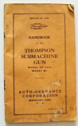 Ephemera:1940 Handbook Of The Thompson Submachine Gun - Model Of 1928