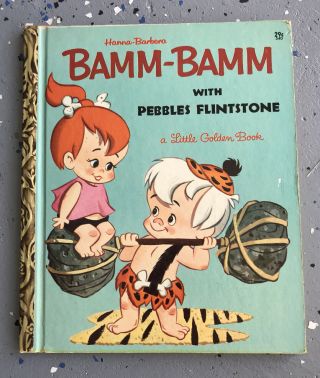 Little Golden Book Hanna - Barbera Bamm - Bamm,  Pebbles Flintstone 540 1963 A