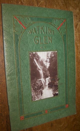 C1906 Antique Guide Book Watkins Glen Ny History Souvenir Book Seneca Lake,