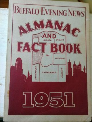 1951 Buffalo Ny Evening News Almanac & Fact Book / Illustrated / Maps