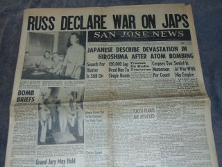 Aug.  8,  1945 San Jose Ca Newspaper: Wwii Reds War Japan; Hiroshima Atomic Bomb