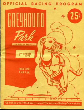 1952 Greyhound Park Racing Program Phoenix Arizona