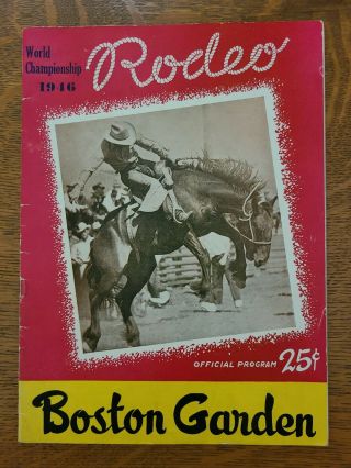 1946 Boston Garden Rodeo Official Program 11 X 9 W/ Local Insert