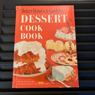 1960 Better Homes And Gardens Dessert Cook Book