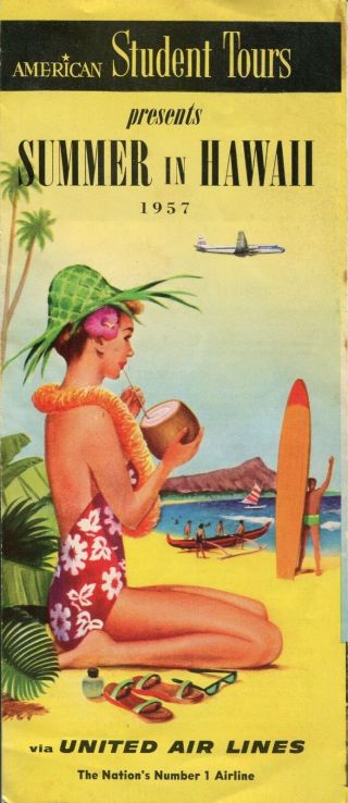 American Student Tour Hawaii 1957 Summer Brochure United Airlines Dc - 7 Mainliner