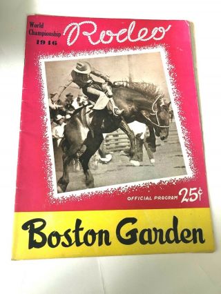 1946 Boston Garden Rodeo Souvenir Program,  50 Pages 11 X 9.  Gene Autry