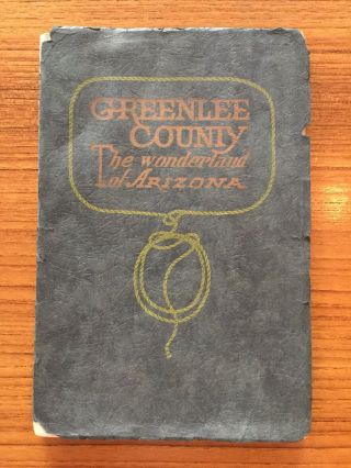 1922 Promotional Booklet For Greenlee County,  Az - 48 Pages -