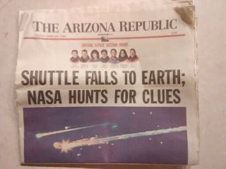 Space Shuttle Columbia Disaster February 2,  2003 The Arizona Republic.