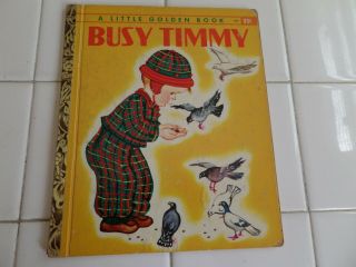 Busy Timmy,  A Little Golden Book,  1948 (vintage Eloise Wilkin; Children 