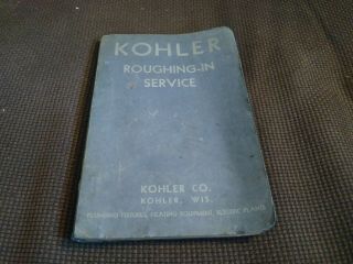 1940 Kohler Roughing - In Service Plumbing Fixtures