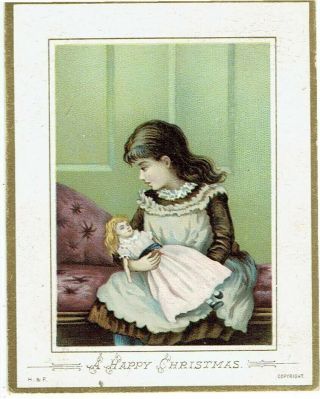 Victorian Christmas Greeting Card Pretty Little Girl With A Doll H & F