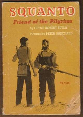 Paperback Scholastic Tx1335 Squanto,  Friend Of The Pilgrims Clyde Robert Bulla