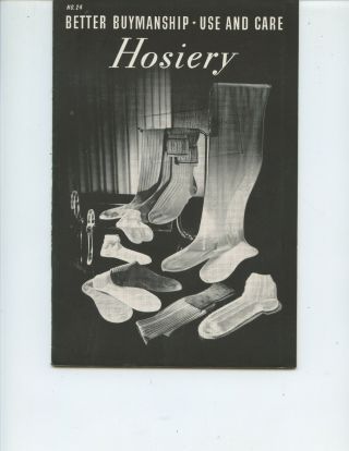 1947 Household Finance Corp.  " Use And Care Of Hosiery " Booklet (32 Pages, )