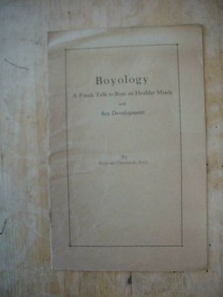 Vintage Booklet Boyology A Frank Talk To Boys On Sex Development 1930 