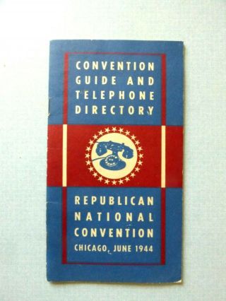 Republican National Convention Telephone Directory,  1944,  Chicago,  Dewey,  Bell