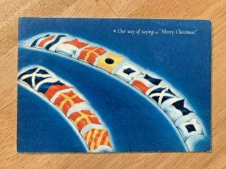 Vintage 1942 Christmas Card From Ford Motor Company - Us Navy Nautical Flags
