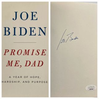 Vice President Joe Biden Signed Autograph Promise Me,  Dad 1st Edition Hc Jsa