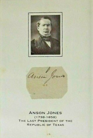 Anson Jones - Fourth And Last President Of The Republic Of Texas