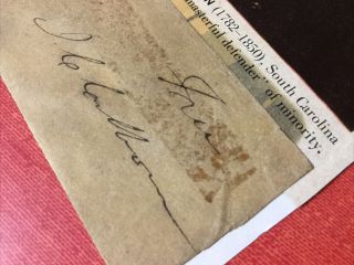 John C.  Calhoun Hand Signed Autograph - 7th United States Vice President 3