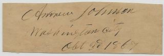 Andrew Johnson Autograph Signed Cut Signature As Us President 1867 P19