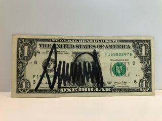 President Donald Trump Hand - Signed Dollar Bill