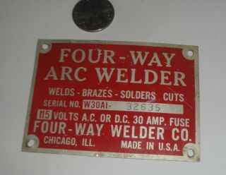 Vintage Four - Way Arc Welder 2.  5 " X 3.  5 " Aluminum Metal Id Tag Plaque
