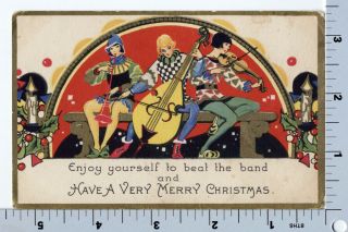 Vintage Christmas Postcard - Musicians In Motley Play To Beat The Band 1931