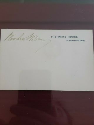 President Woodrow Wilson Signed White House Card In