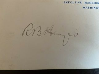 Rutherford B.  Hayes Signed Autographed Executive Mansion Card White House 2