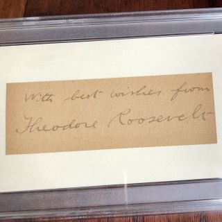 THEODORE ROOSEVELT PSA/DNA Slabbed Hand Signed Full Signature Autograph 2