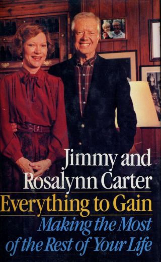 Jimmy And Rosalynn Carter Jsa Hand Signed Everything To Gain Book Autograph