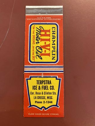Vintage Matchbook La Crosse Wisconsin Wis Terpstra Ice & Fuel Co.  Champlin Oil