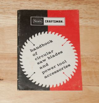 1975 Sears Craftsman Handbook Of Circular Saw Blades & Power Tool Accessories