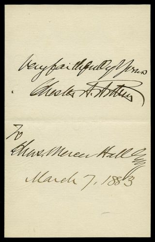 Pristine,  President Chester A.  Arthur Handwritten Note & Signed,  March 7,  1883